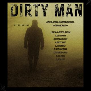 DIRTY MAN