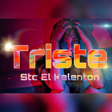 Triste | Boomplay Music