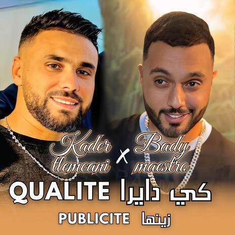 publicité زينها qualité كي دايرا ft. Cheb Kader Tlemceni | Boomplay Music