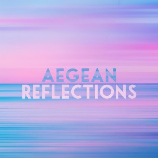 Aegean Reflections