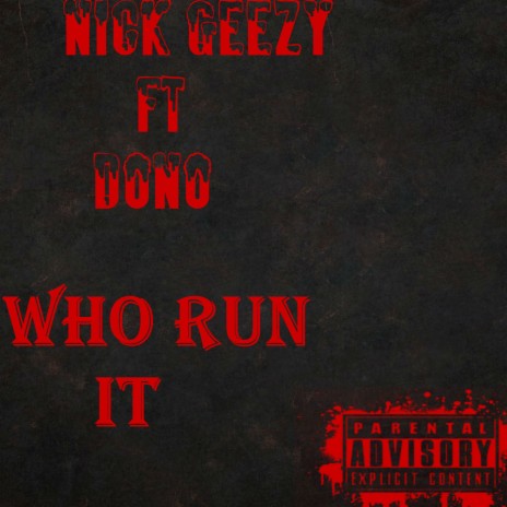 Who Run It (Remix) ft. Dono | Boomplay Music