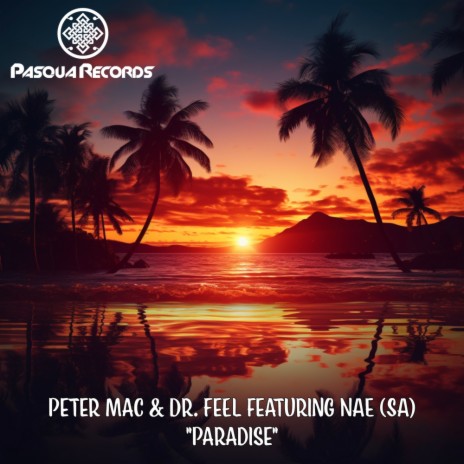 Paradise (Instrumental) ft. Dr Feel & NAE (SA)
