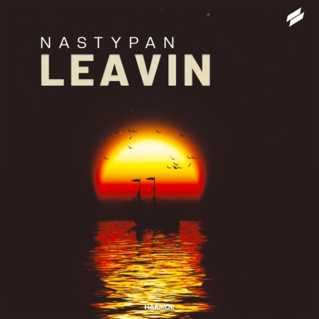 Leavin | Boomplay Music