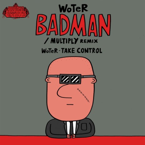 Badman (Multiply Remix)