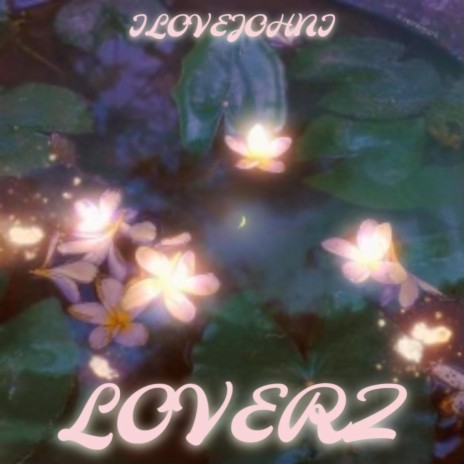 LOVERZ | Boomplay Music