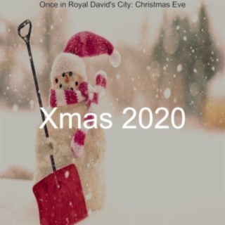 Once in Royal David's City: Christmas Eve