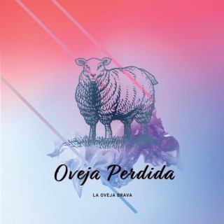 Oveja Perdida lyrics | Boomplay Music