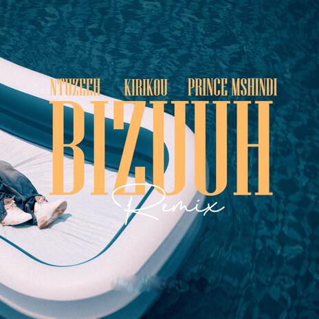 Bizuuh ft. Ntuzzeh & Prince Mshindi | Boomplay Music