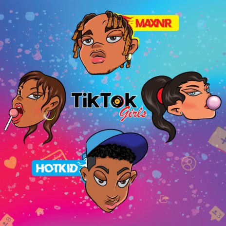 TikTok Girls ft. Hotkid | Boomplay Music