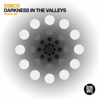 Darkness In The Valleys