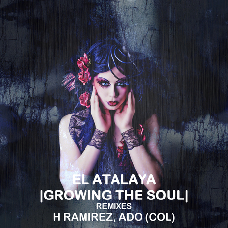 Growing The Soul (H Ramirez Remix) | Boomplay Music