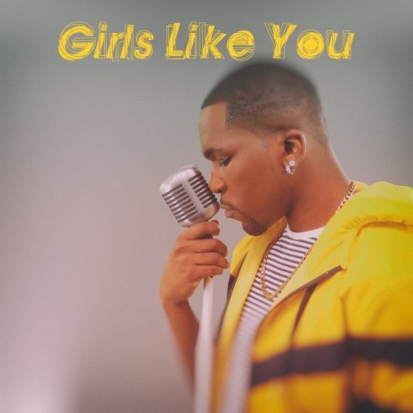 Girls Like You | Boomplay Music