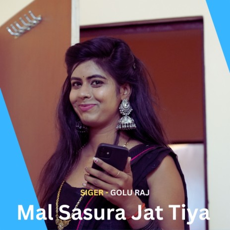 Mal Sasura Jat Tiya | Boomplay Music