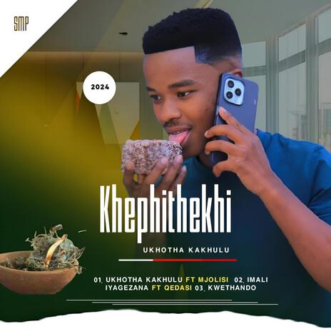 UKHOTHA KAKHULU ft. MJOLISI | Boomplay Music