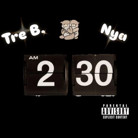 2:30 a.m. ft. Nya | Boomplay Music