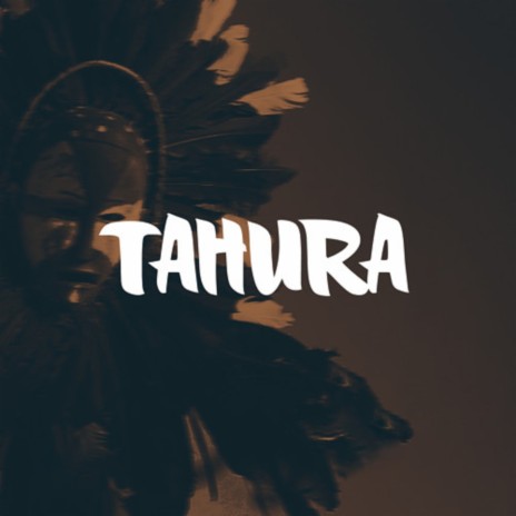 Tahura | Boomplay Music
