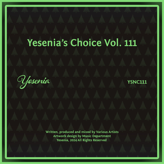 Yesenia's Choice, Vol. 111