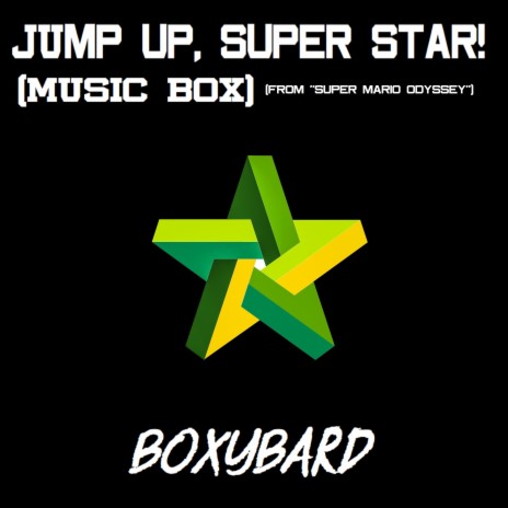 Jump Up, Super Star! (Music Box) [From Super Mario Odyssey] | Boomplay Music