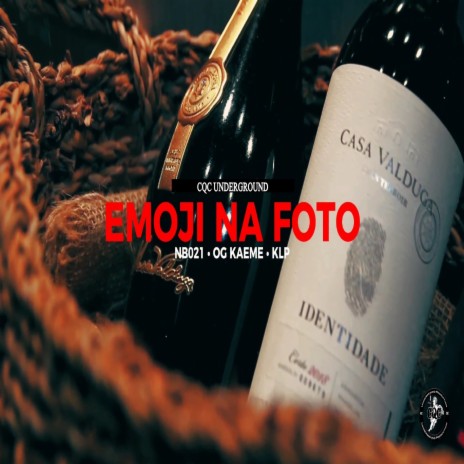 Emoji na Foto ft. NB021 & OG KAEME | Boomplay Music