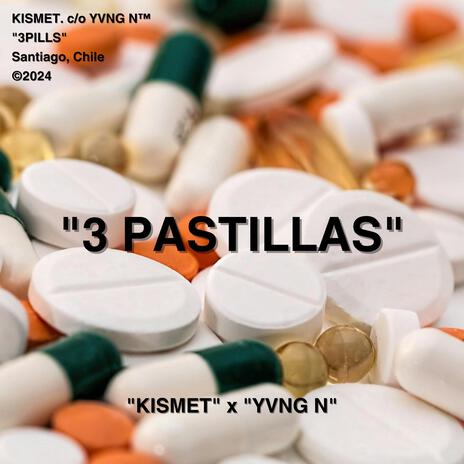 3 PASTILLAS ft. Yvng N | Boomplay Music