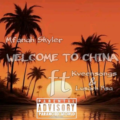 WELCOME TO CHINA | Boomplay Music