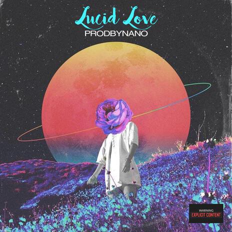 Lucid Love | Boomplay Music