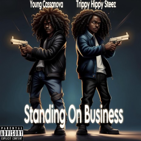 Standing On Business ft. Trippy Hippy Steez