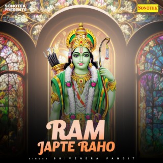 Ram Japte Raho