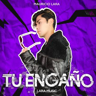 Tu Engaño lyrics | Boomplay Music