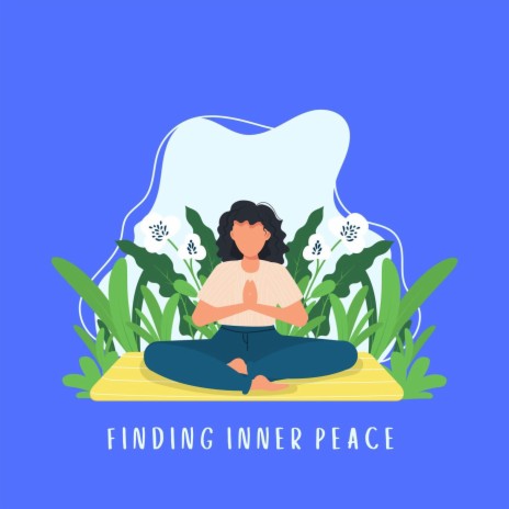 Finding Inner Peace | Boomplay Music