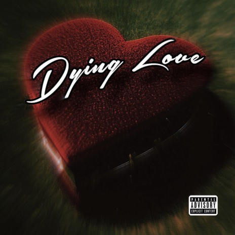 Dying Love | Boomplay Music