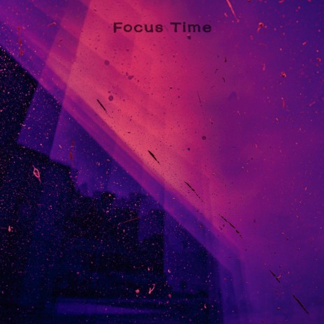 Focus Time' | Boomplay Music