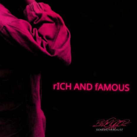 Rich and Famous | Boomplay Music