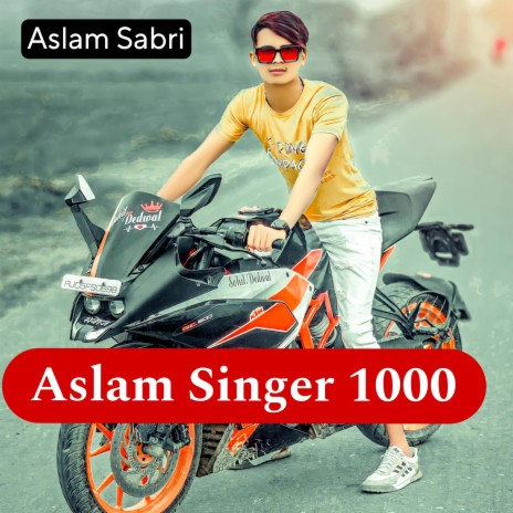 Aslam Singer 1000 | Boomplay Music