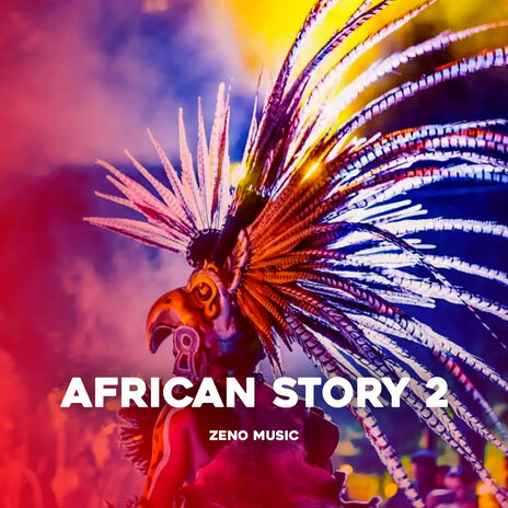 African Story 2 | Boomplay Music