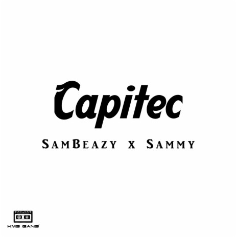 Capitec ft. Sammy The Vocalist | Boomplay Music