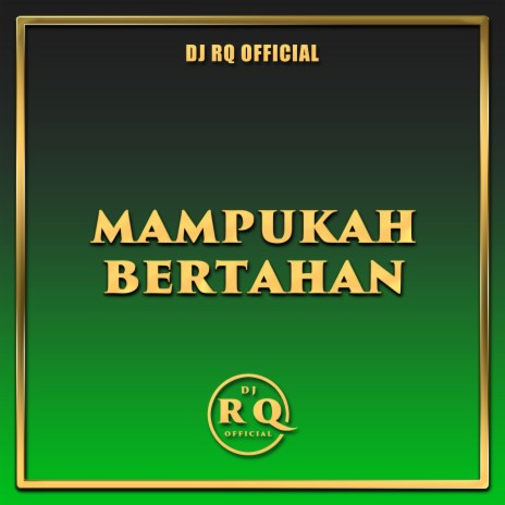 Mampukah Bertahan | Boomplay Music