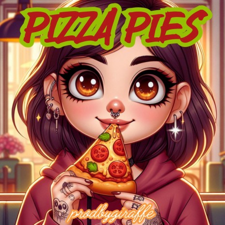 Pizza Pies | Boomplay Music