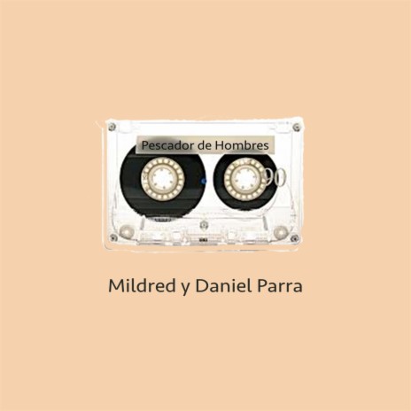 Pescador De Hombres (En Vivo) [feat. Mildred Parra] | Boomplay Music