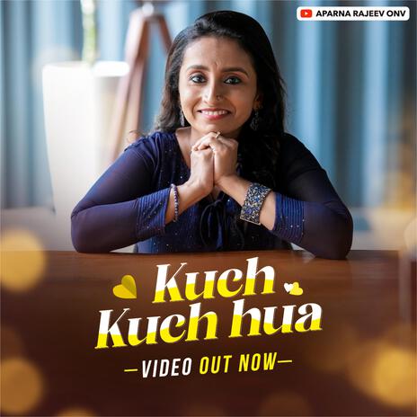 Kuch kuch hua | Boomplay Music