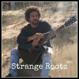 Strange Rootz