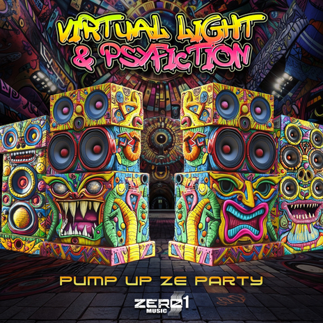 Pump Up Ze Party ft. PsyFiction | Boomplay Music