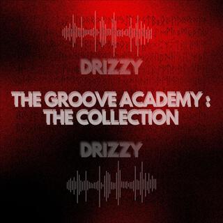 The Groove Academy : The Collection