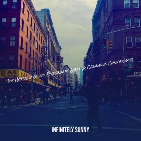 The Hottest ft. Eternally Griz & Casanova Confidence | Boomplay Music