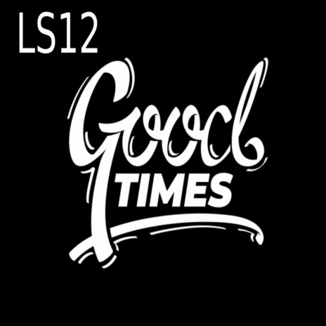 good times (Original Mix)