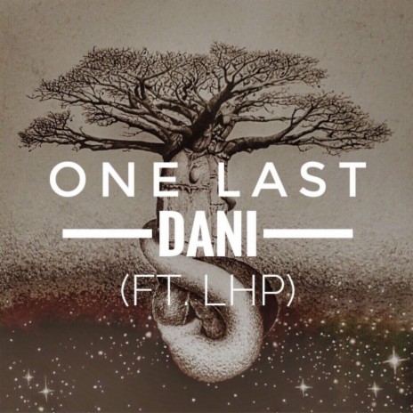 One Last (feat. LHP) | Boomplay Music