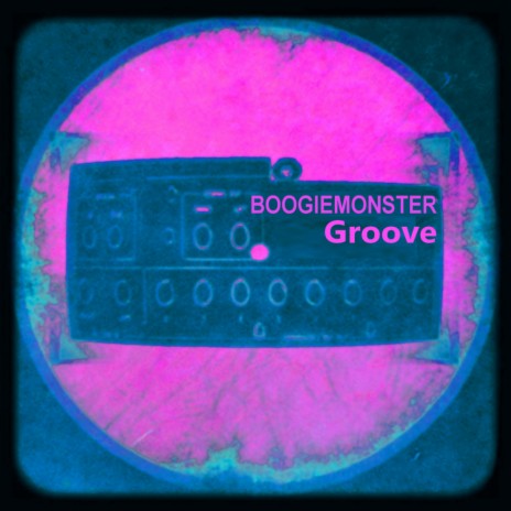Boogiemonster Groove