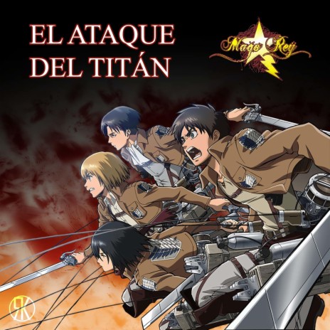 El Ataque Del Titan (Shingeky No Kyojin)