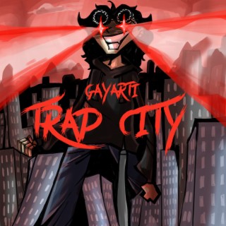 Trap City