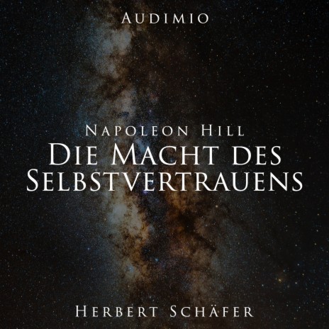 Die Verwandlung ft. Herbert Schäfer & Napoleon Hill